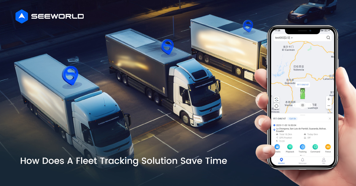 How Does A Fleet Tracking Solution Save Time Seeworld